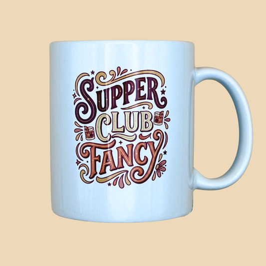 Supper Club Fancy Coffee Mug